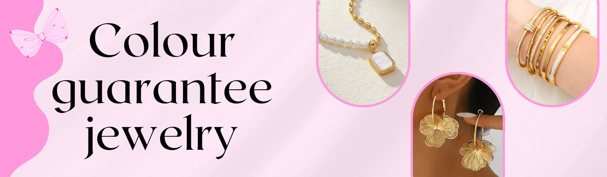 Colour Guarantee Jewelry